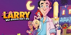 Leisure Suit Larry Wet Dreams Don't Dry