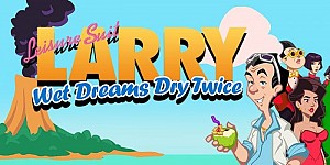 Leisure Suit Larry - Wet Dreams Dry Twice