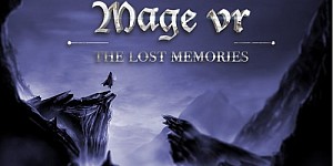 Mage VR: The Lost Memories