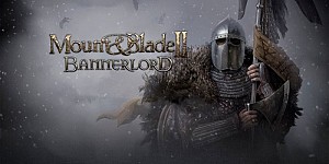 Mount & Blade 2 Bannerlord