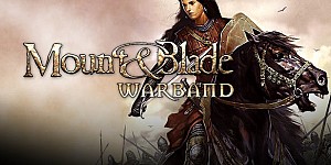 Mount & Blade: Warband