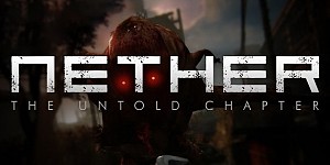 Nether: The Untold Chapter