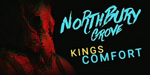 Northbury Grove: King's Comfort