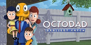 Octodad: Dadliest Catch