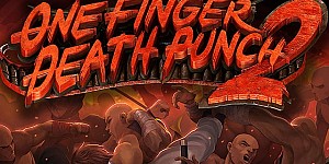 One Finger Death Punch 2