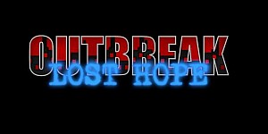 Outbreak: Lost Hope