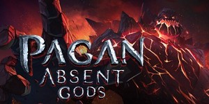 Pagan: Absent Gods