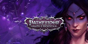 Pathfinder: Wrath of the Righteous + все дополнения