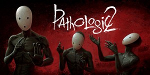 Pathologic 2