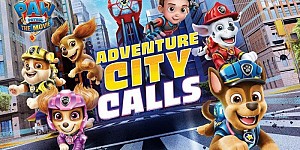 PAW Patrol The Movie: Adventure City Calls