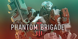 Phantom Brigade