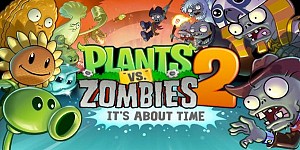 Plants vs. Zombies 2 It’s About Time