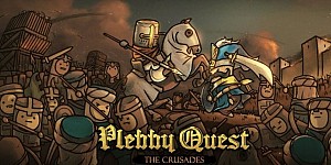 Plebby Quest: The Crusades