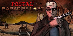 POSTAL 2 Paradise Lost