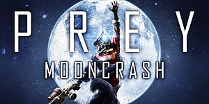 Prey - Mooncrash