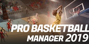 Pro Basketball Manager 2019