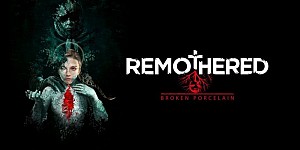 Remothered: Broken Porcelain