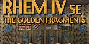 RHEM IV: The Golden Fragments SE