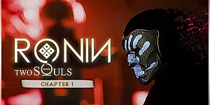 RONIN: Two Souls