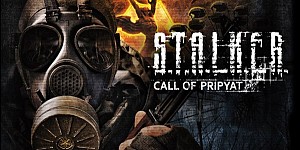 S.T.A.L.K.E.R.: Зов Припяти