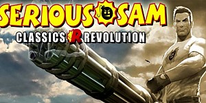 Serious Sam Classics Revolution