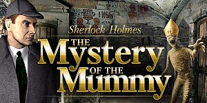 Sherlock Holmes: Mystery of the Mummy