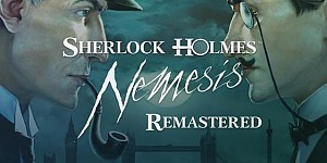 Sherlock Holmes: Nemesis Remastered