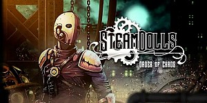 SteamDolls - Order Of Chaos