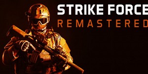 Strike Force Remastered