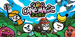 Super Cane Magic ZERO