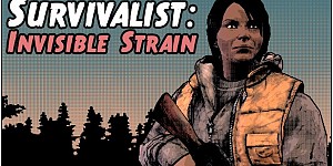 Survivalist: Invisible Strain