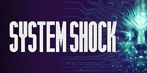 System Shock Remastered