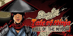 Tale of Ninja: Fall of the Miyoshi