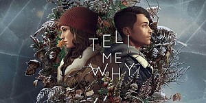 Tell Me Why (Chapters 1-3)