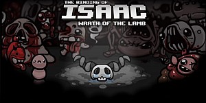 The Binding of Isaac Wrath of the Lamb