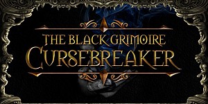 The Black Grimoire: Cursebreaker