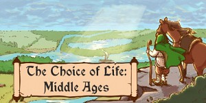 The Choice of Life: Middle Ages