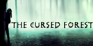 The Cursed Forest