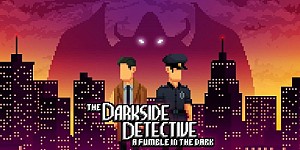 The Darkside Detective: A Fumble in the Dark