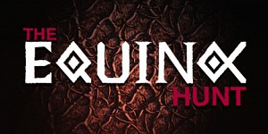 The Equinox Hunt