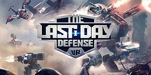 The Last Day Defense VR