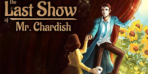 The Last Show of Mr. Chardish