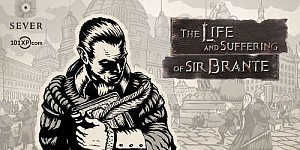 The Life and Suffering of Sir Brante