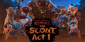 The Lost Legends of Redwall: The Scout Act 1