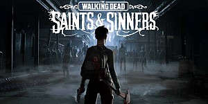 The Walking Dead: Saints & Sinners (VR)