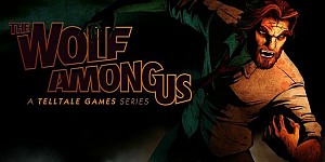 The Wolf Among Us: Episode 1-5