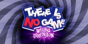 There Is No Game Wrong Dimension