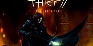 Thief 2: The Metal Age