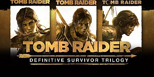 Tomb Raider: Definitive Survivor Trilogy