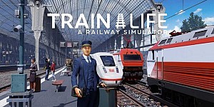 Train Life: A Railway Simulator